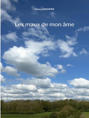 cover image of Les maux de mon âme